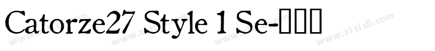 Catorze27 Style 1 Se字体转换